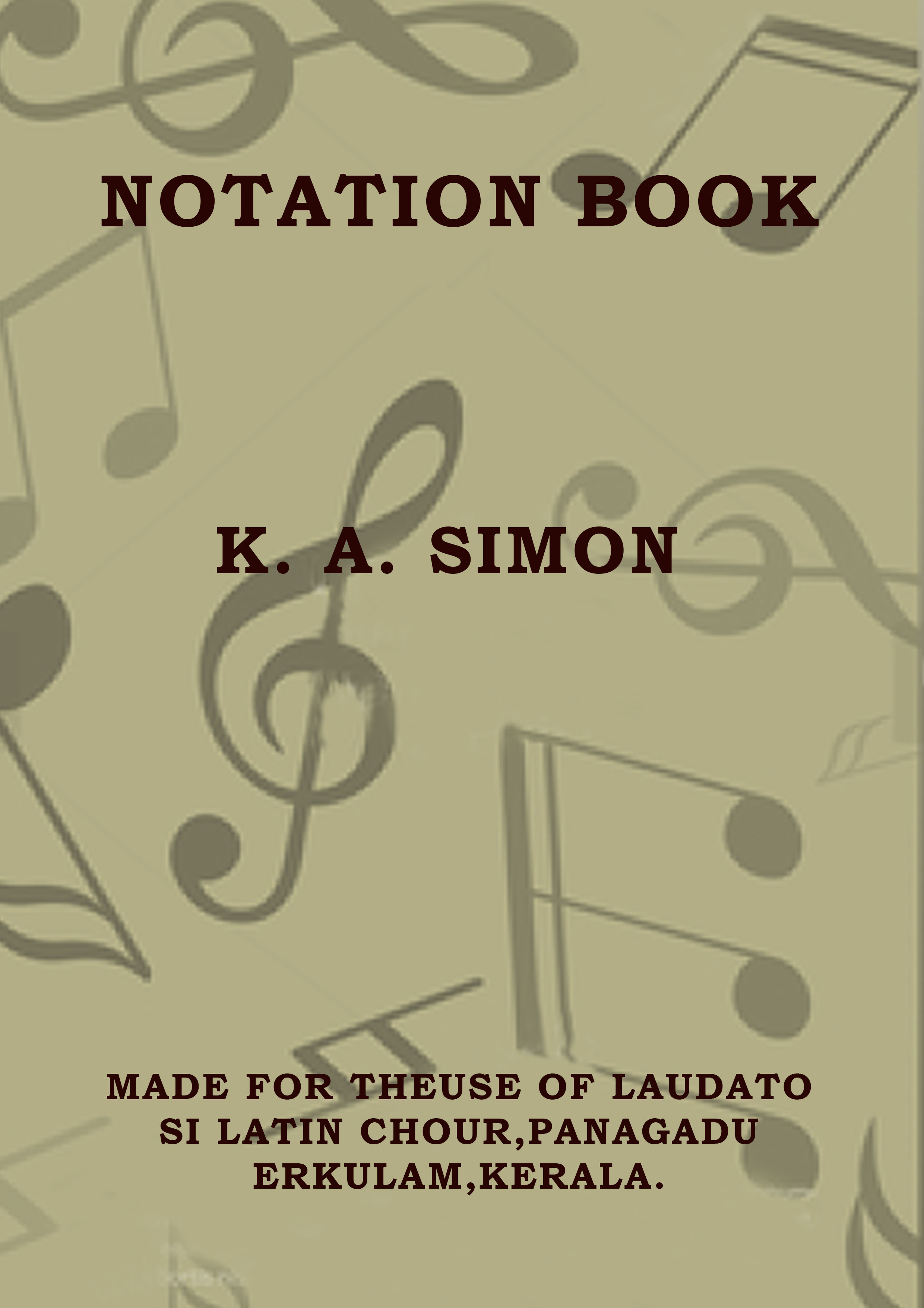 Notation Book led by K.A Simon 